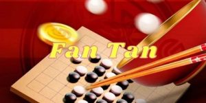 Sơ lược về trò chơi giải trí hấp dẫn Fantan 