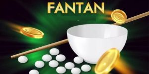 Mẹo chơi Fantan thắng lớn kiếm hàng tỷ đồng tận tay