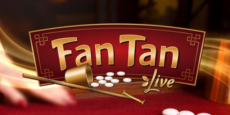 Sơ lược về cách chơi Fantan cơ bản cho người mới 